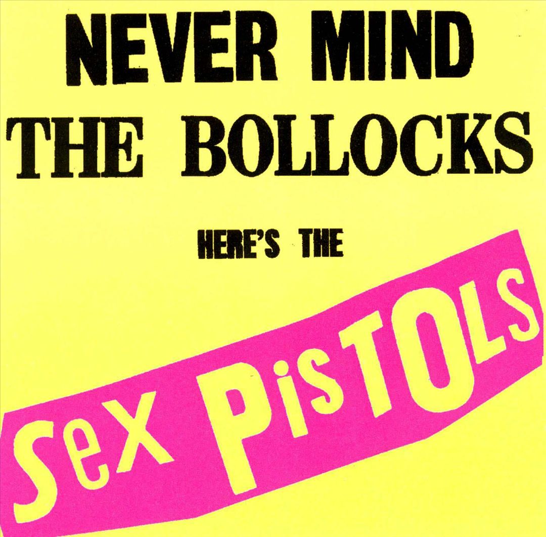 Never Mind the Bollocks Here's the Sex Pistols cover art