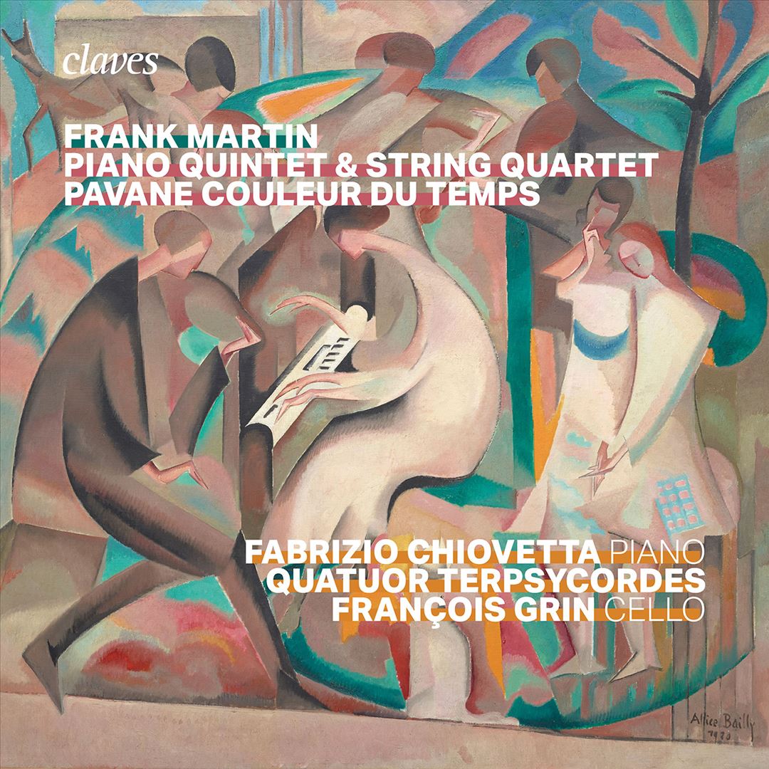 Frank Martin: Piano Quintet; String Quartet; Pavane Couleur du Temps cover art