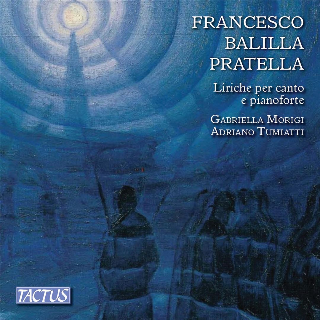 Francesco Balilla Pratella: Liriche per canto e pianoforte cover art