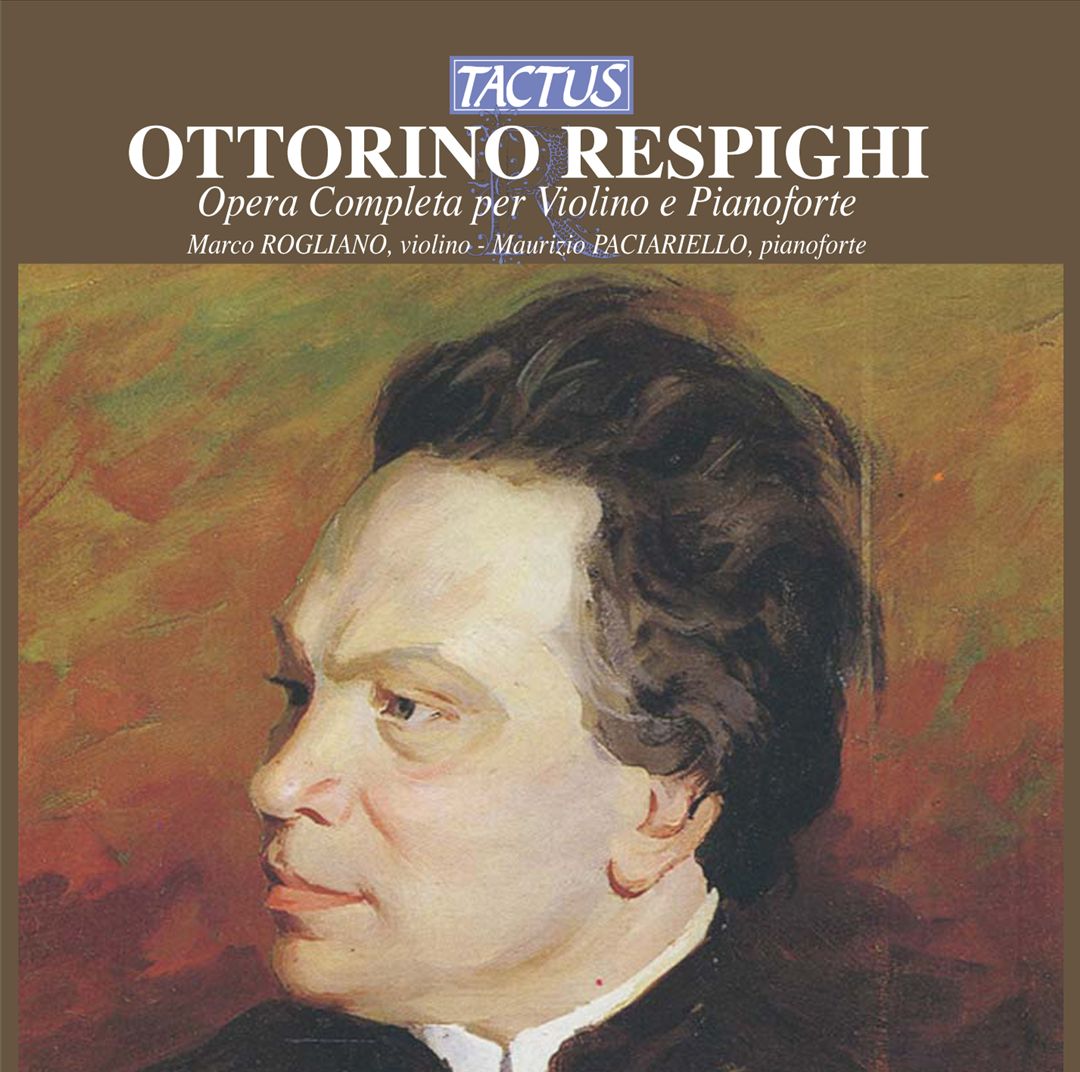 Respighi: Opera Completa per Violino e Pianoforte cover art