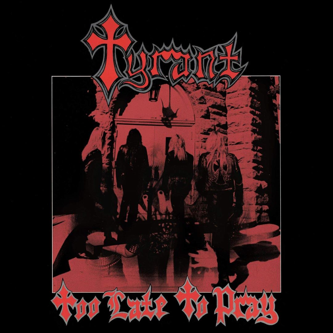 Too Late to Pray [Red/Silver Marble Vinyl] cover art