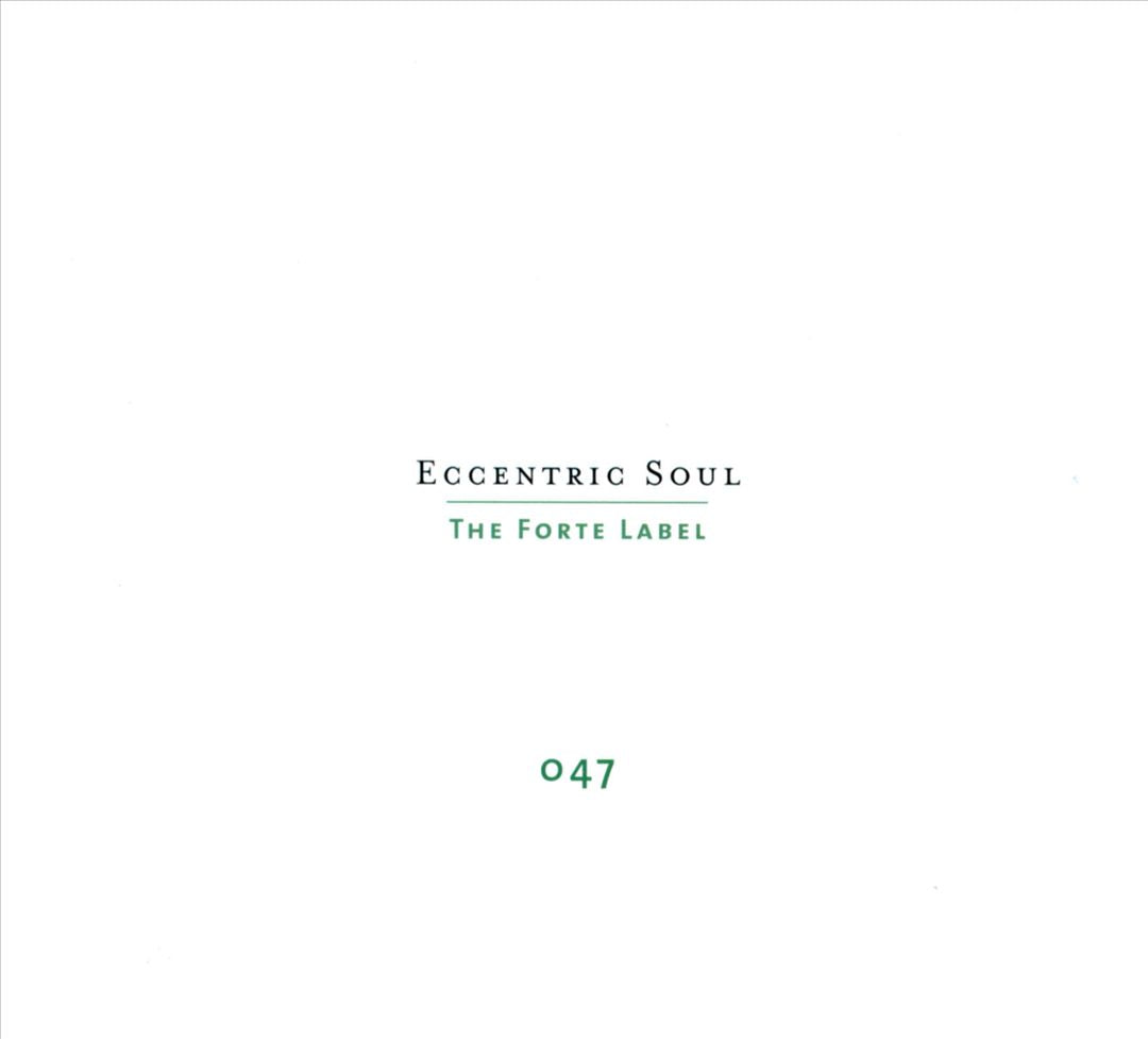 Eccentric Soul: The Forte Label cover art