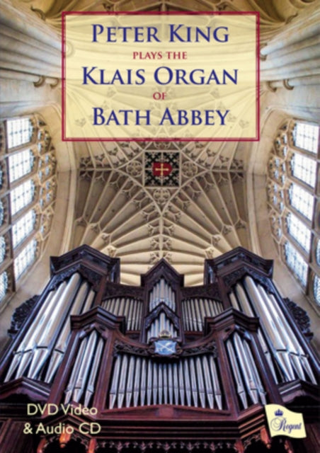 Peter King plays the Klais Organ of Bath Abbey cover art