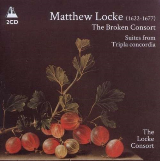 Matthew Locke: The Broken Consort; Suites from Tripla concordia cover art