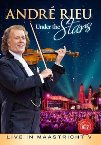 Andre' Rieu: Under The Stars Live In Maastricht cover art