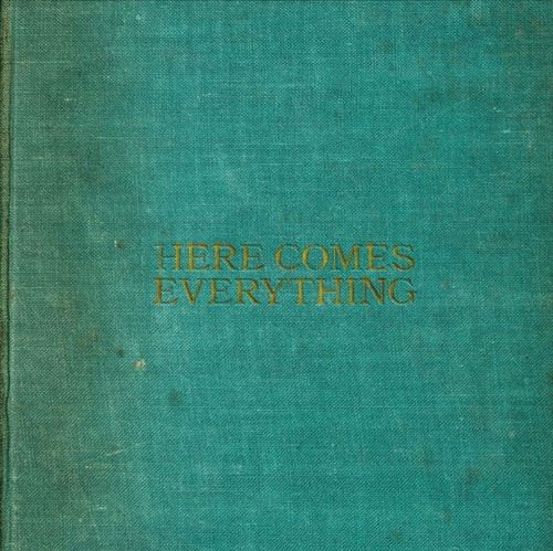 Here Comes Everything cover art