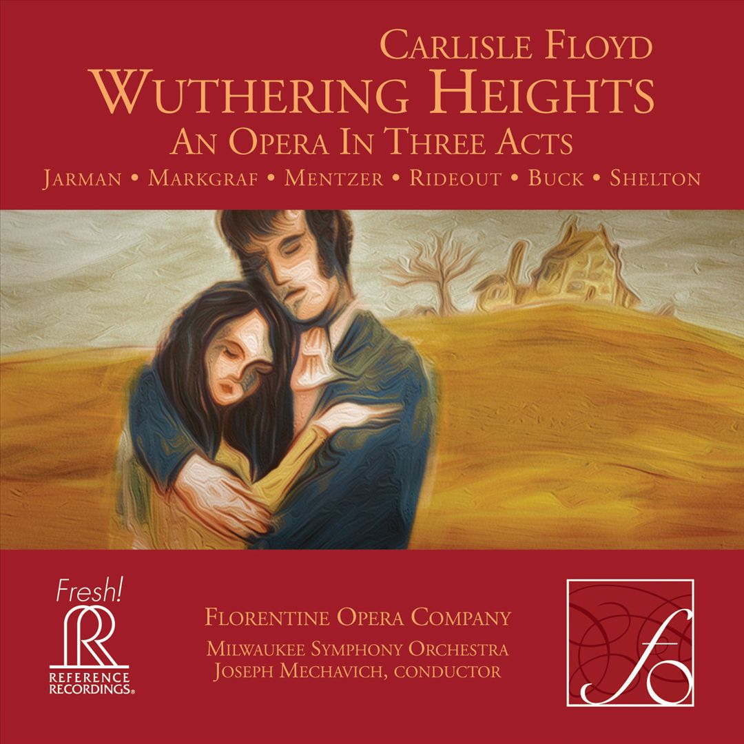 Carlisle Floyd: Wuthering Heights cover art