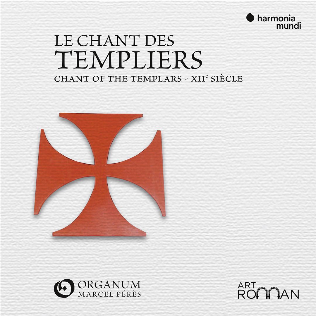 Chant des Templiers: Chant of the Templars - XIIe siècles cover art