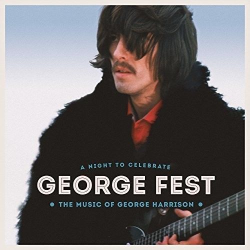 George Fest: A Night to Celebrate the Music of George Harrison cover art