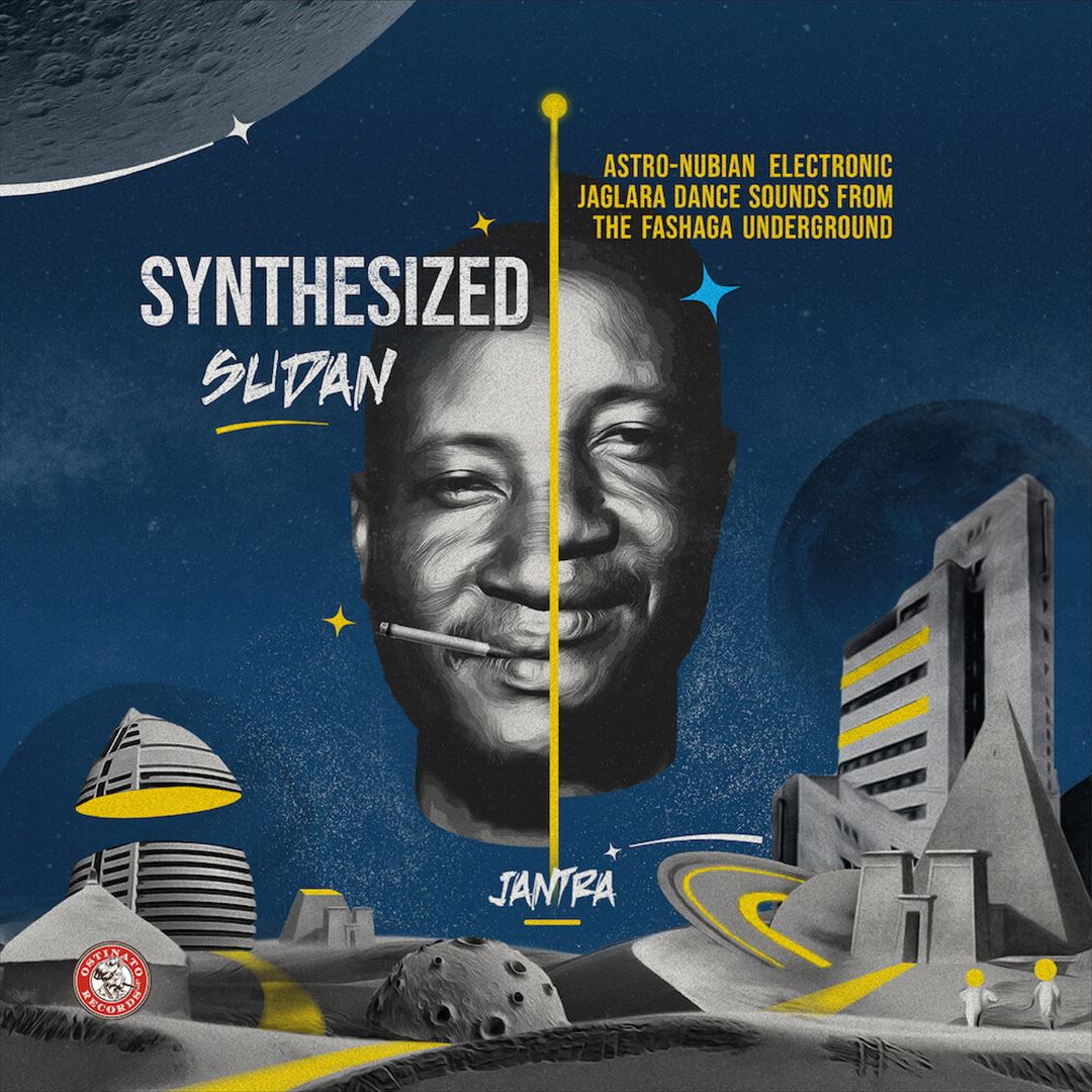 Synthesized Sudan: Astro-Nubian Electronic Jaglara Dance Sounds from the Fashaga Underground cover art