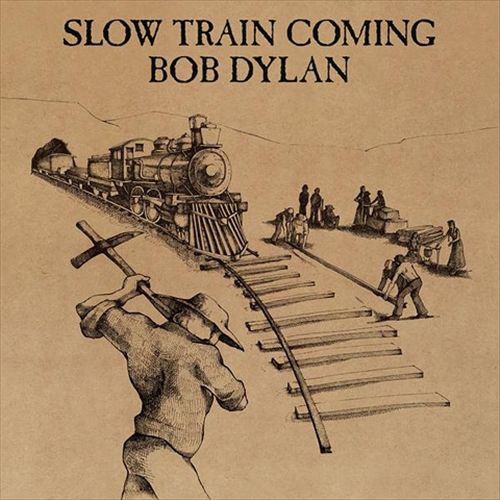 Slow Train Coming [Remastered] cover art