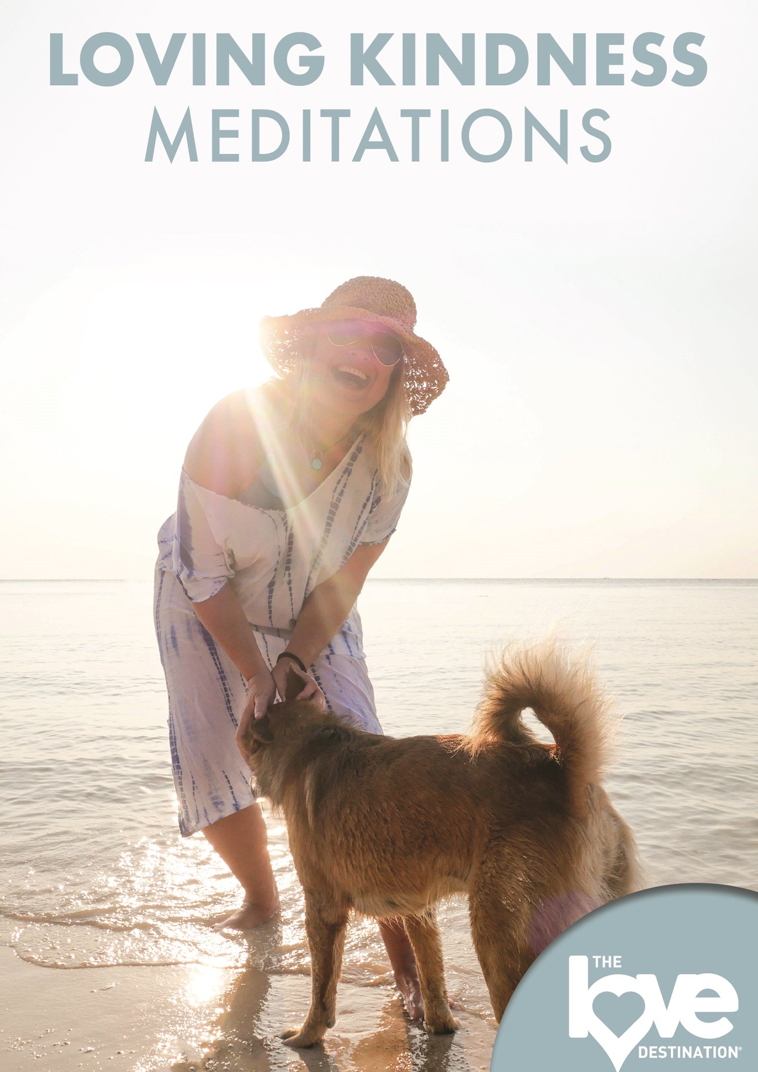 Love Destination Courses: Loving Kindness Meditations cover art