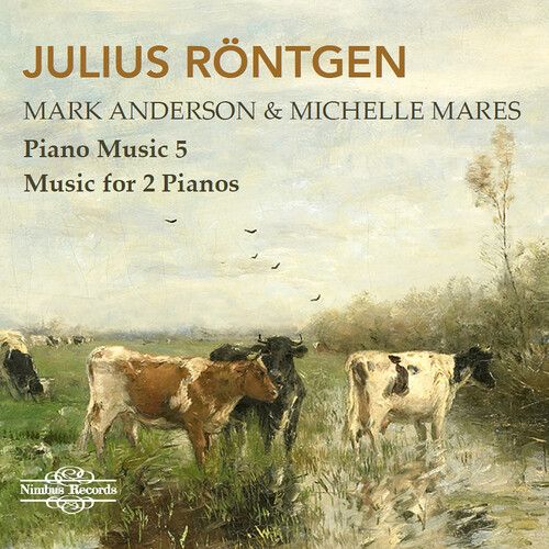 Julius Röntgen: Piano Music, Vol. 5 - Music for 2 Pianos cover art