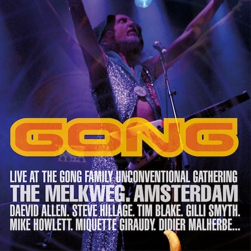 Live at The Gong Family Unconventional Gathering cover art