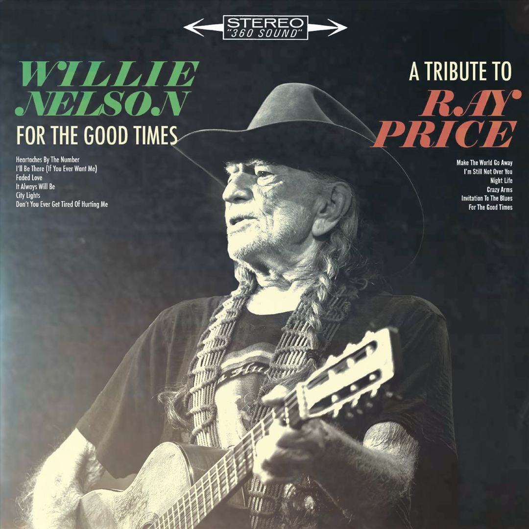 For the Good Times: A Tribute to Ray Price [LP] cover art