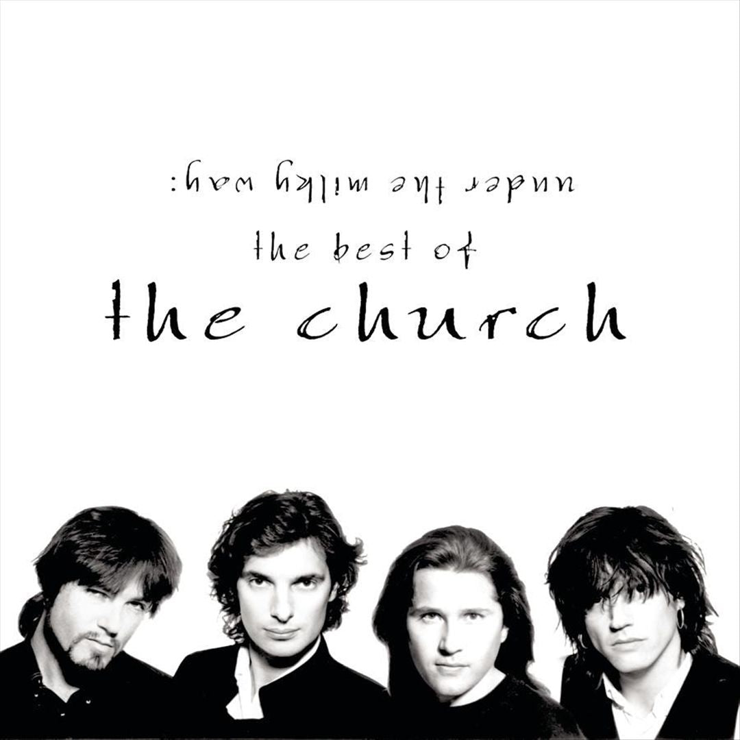 Under the Milky Way: The Best of the Church cover art