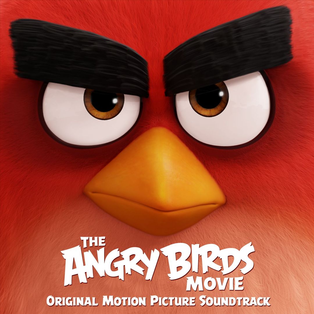Angry Birds Movie [Original Motion Picture Soundtrack] cover art