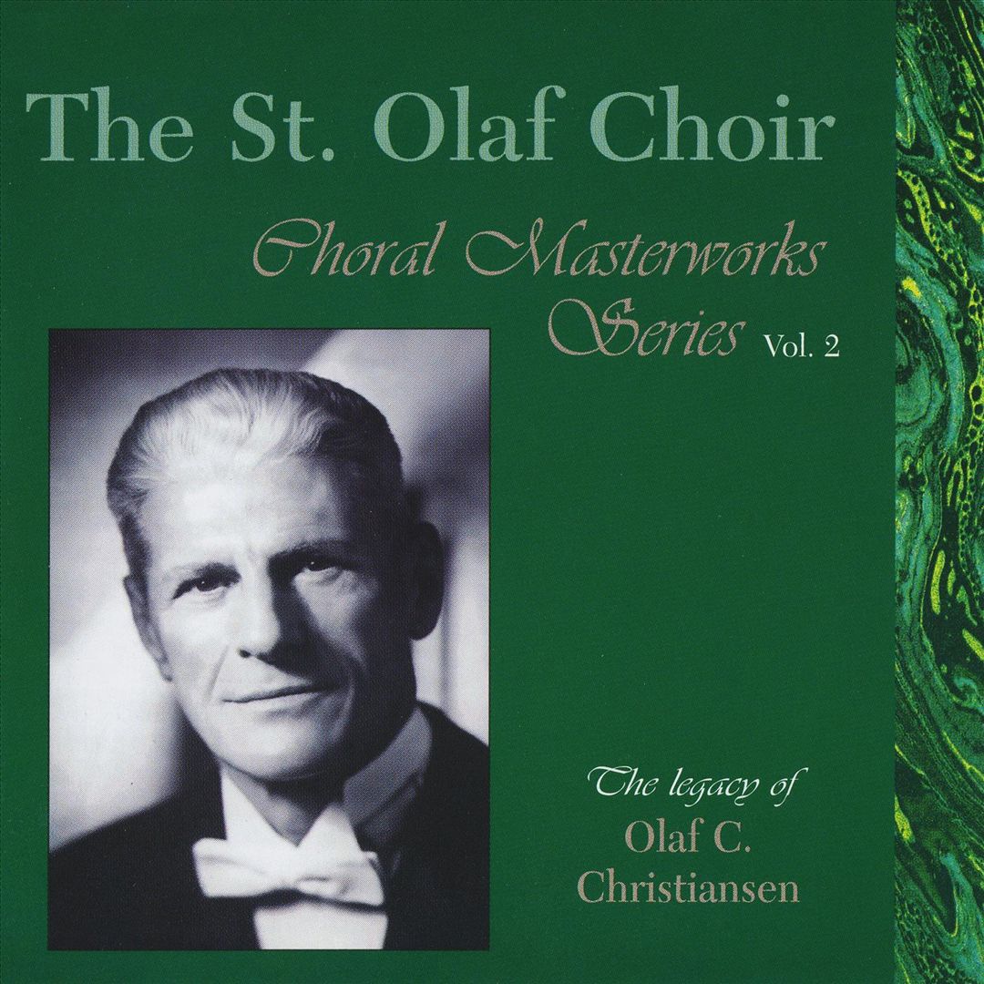 Choral Masterworks Series, Vol. 2: The Legacy of Olaf C. Christiansen cover art