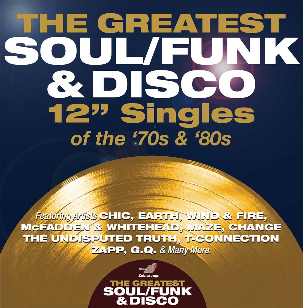 The Greatest Soul/Funk & Disco 12” Inch Singles Of The 70s & 80s 4cd Clamshell Box cover art