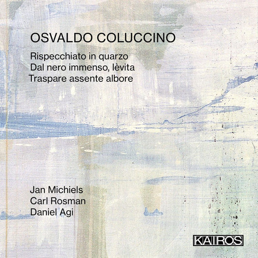 Osvaldo Coluccino: Rispecchiato in quarzo; Dal nero immesno, lèvita; Traspare assente albore cover art