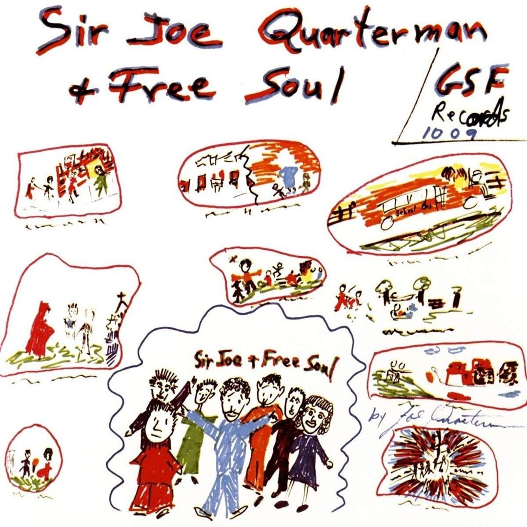 Sir Joe Quarterman & Free Soul cover art