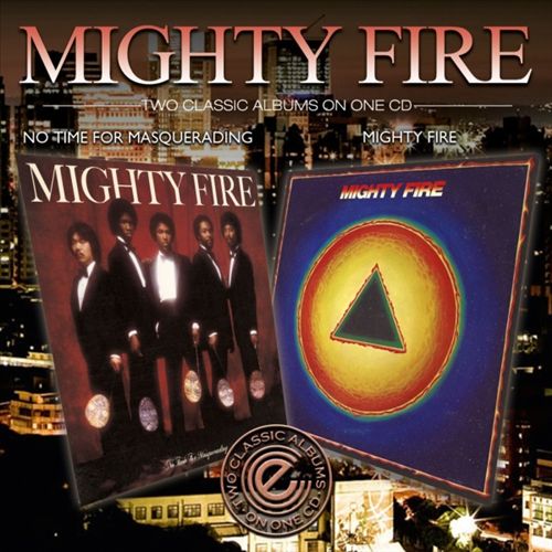 Mighty Fire/No Time for Masquerading cover art