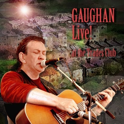 Gaughan Live! At the Trades Club cover art