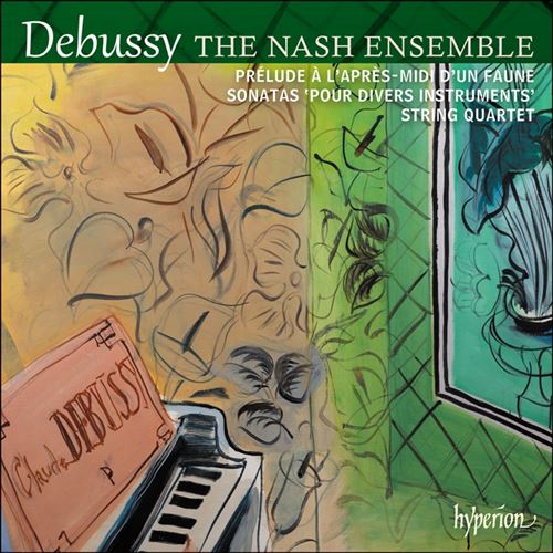 Debussy: Prélude à l'après-midi d'un faune; Sonatas; String Quartet cover art
