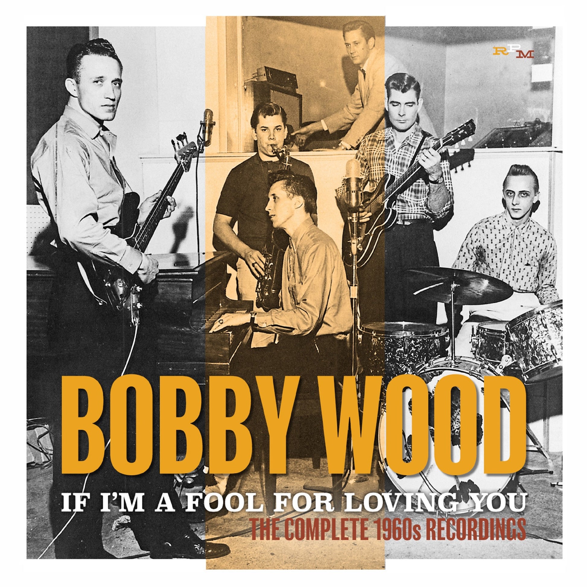If I'm a Fool for Loving You: The Complete 1960s Recordings cover art