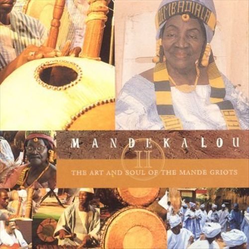 Art and Soul of the Mande Griots 2 cover art