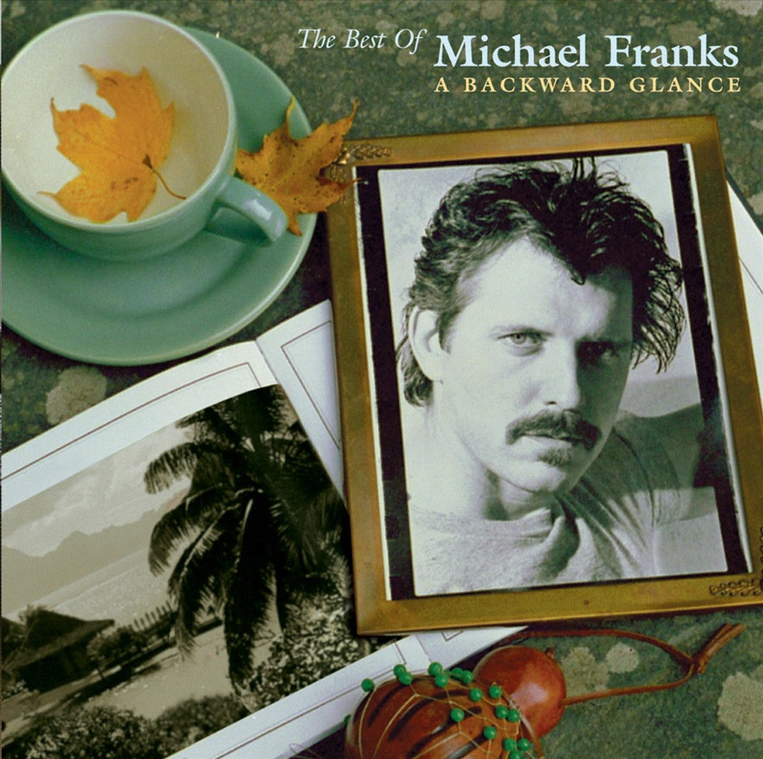 Best of Michael Franks: A Backwards Glance cover art