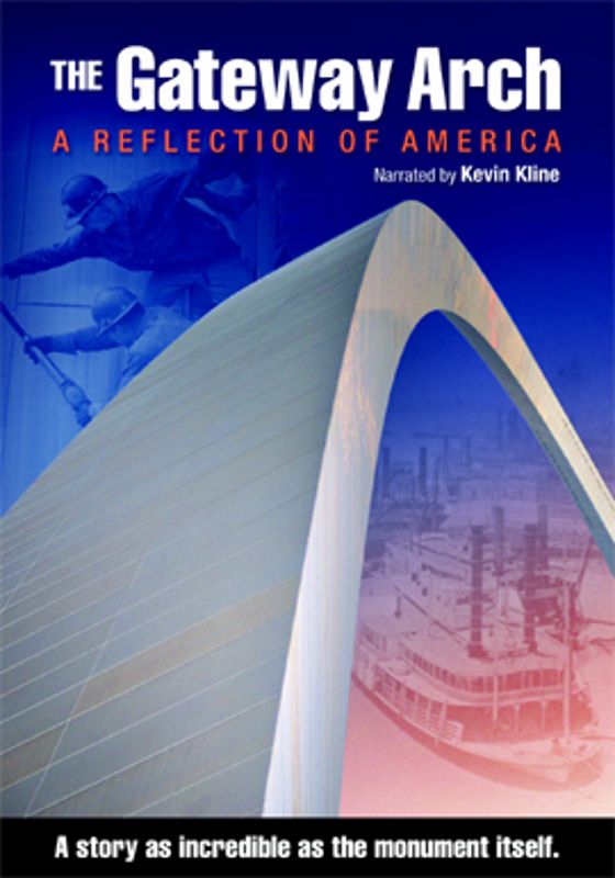 Gateway Arch: A Reflection of America cover art