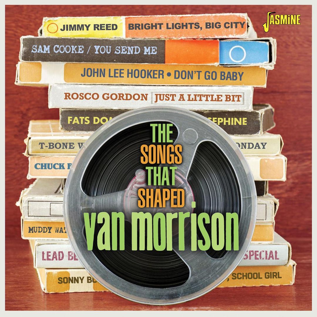 Songs That Shaped Van Morrison [Ious] cover art