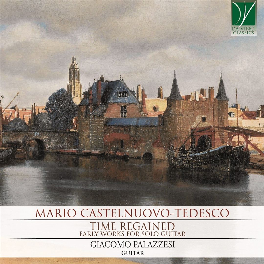 Mario Castelnuovo-Tedesco: Time Regained cover art