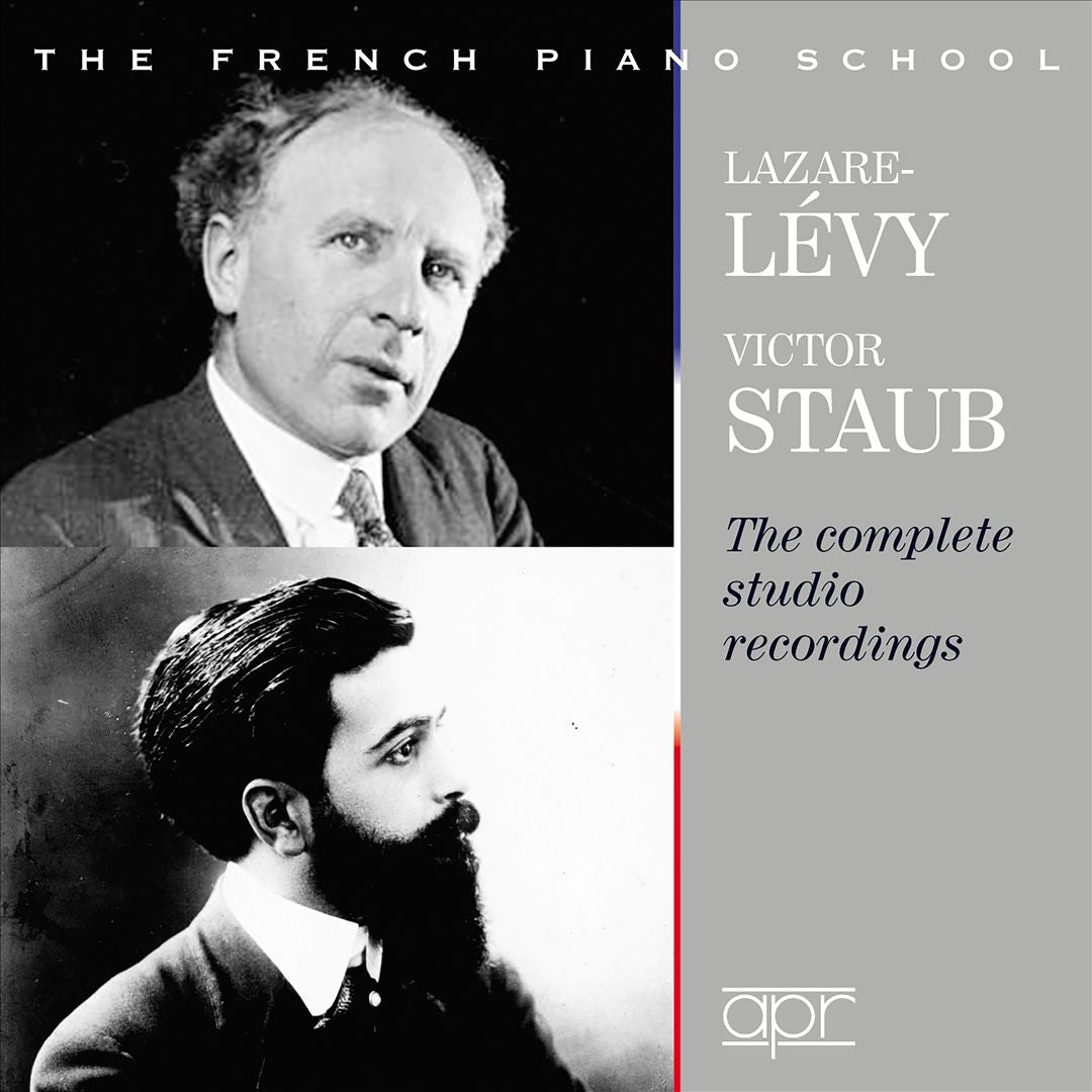 French Piano School: Lazare-Lévy, Victor Staub - The Complete Studio Recordings cover art