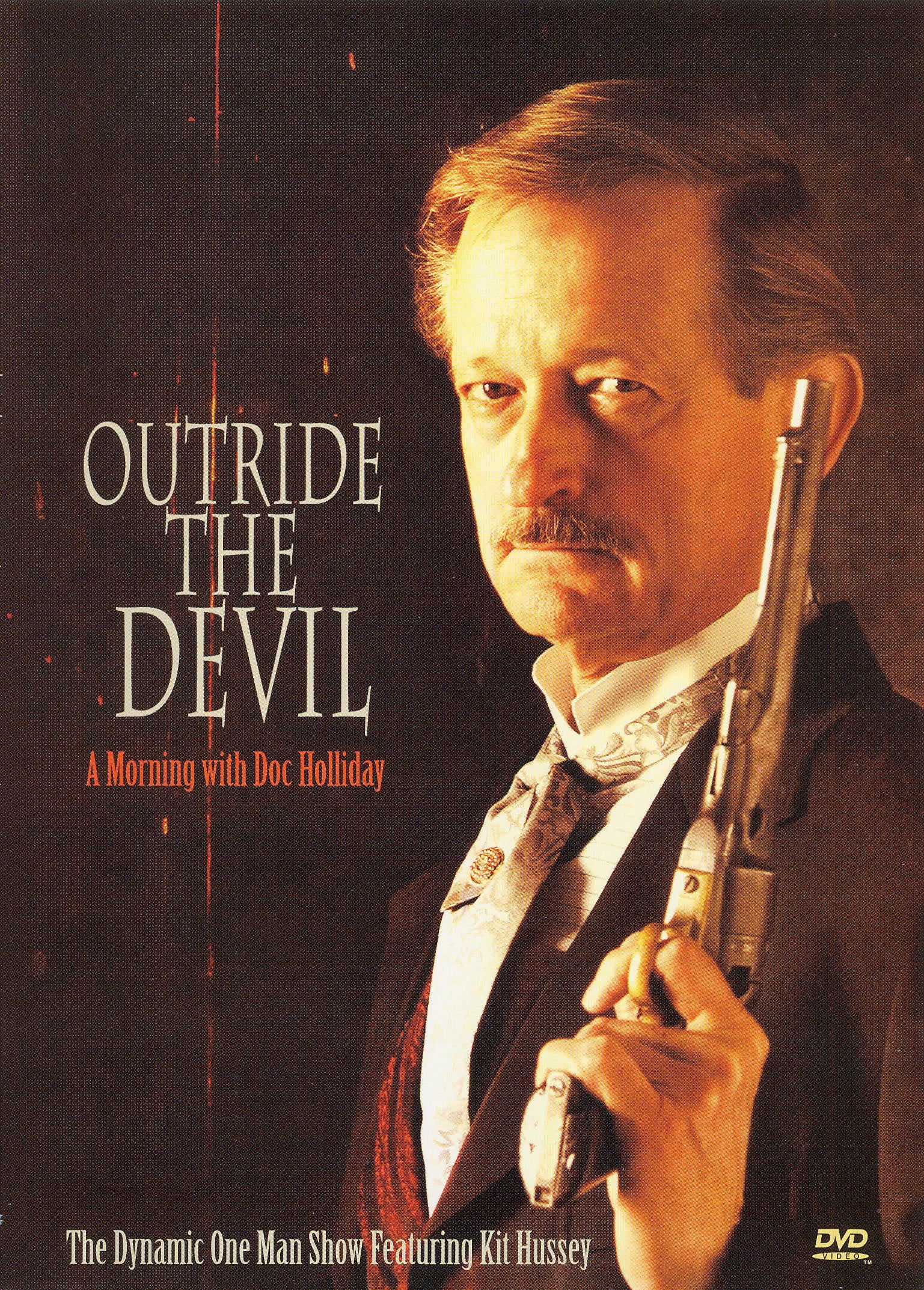 Outride the Devil: A Morning with Doc Holliday cover art