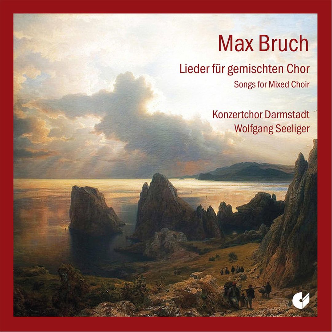 Max Bruch: Lieder für gemischten Chor cover art
