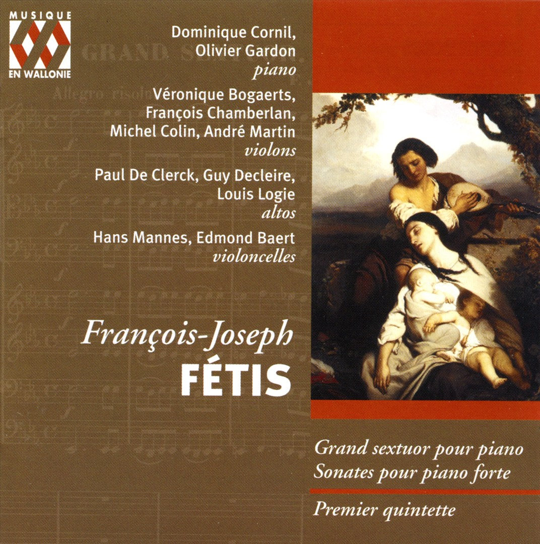 François-Joseph Fétis: Grand Sextuor; Sonates cover art