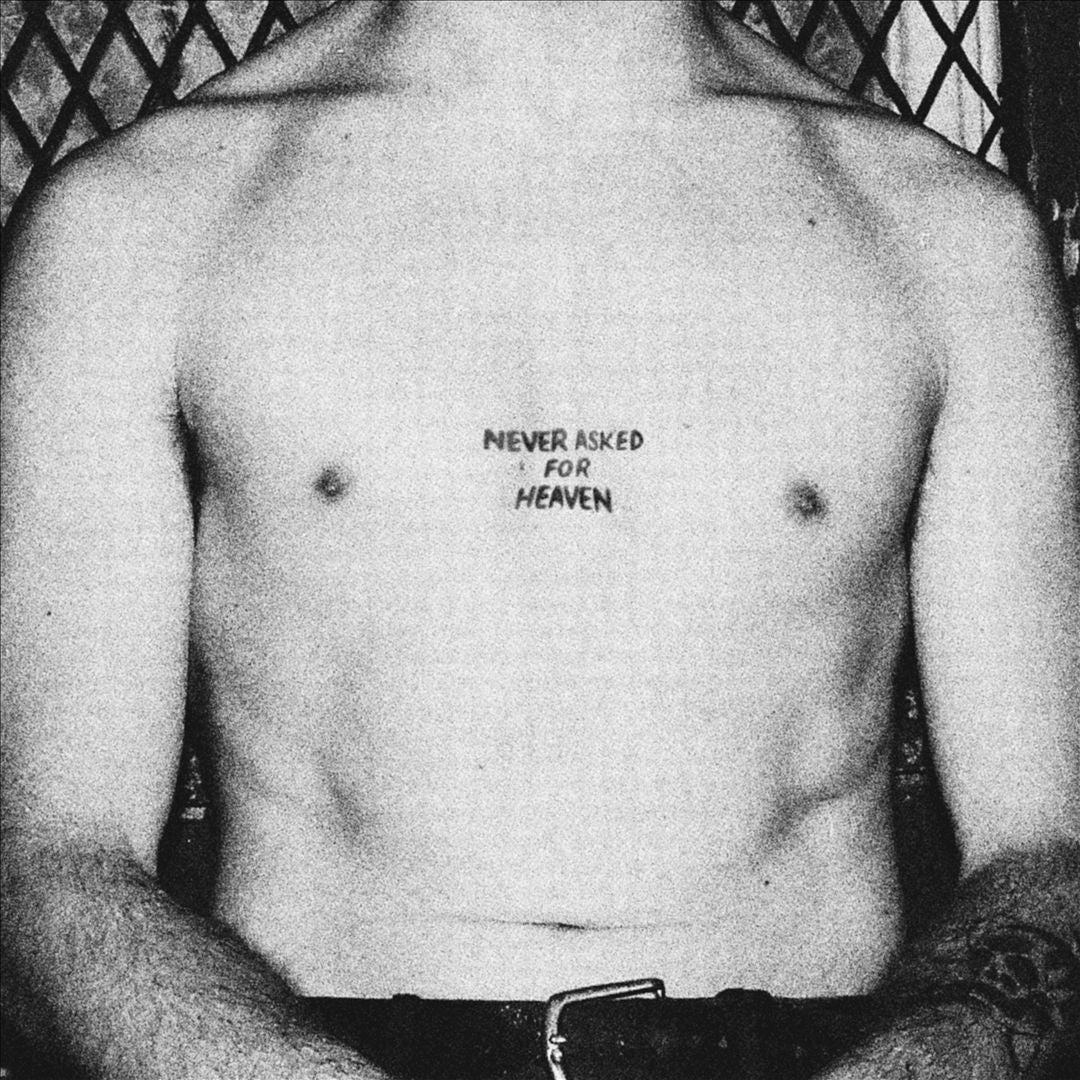 Never Asked for Heaven cover art