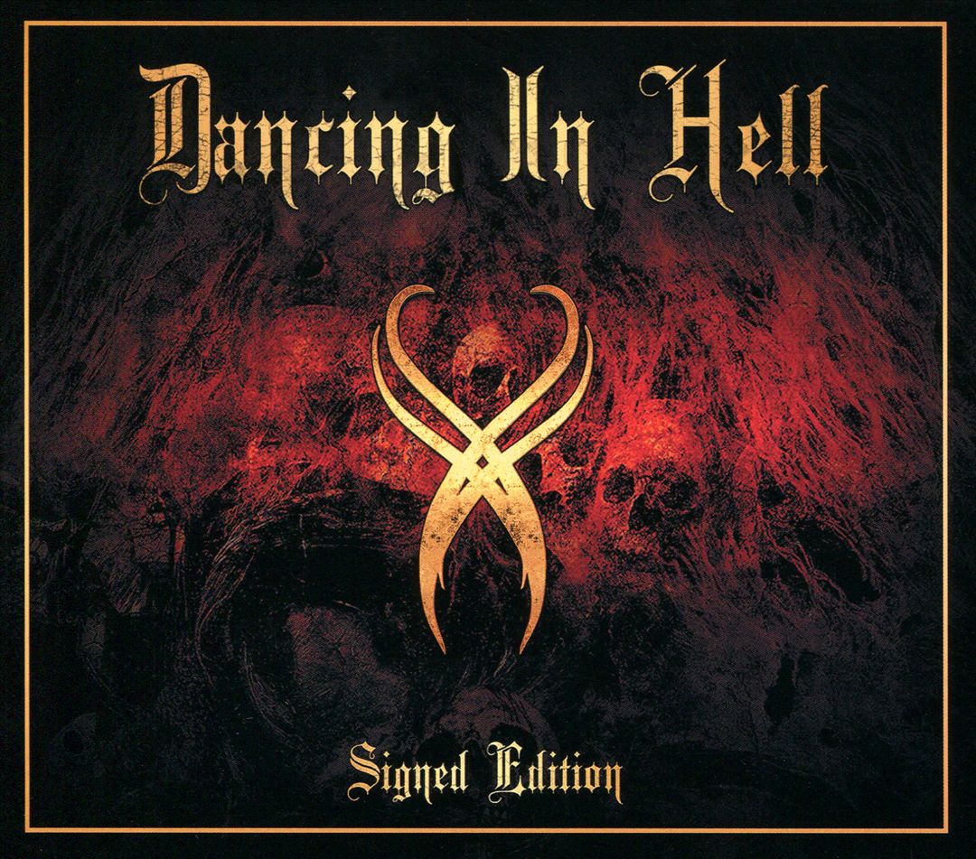 Dancing in Hell [Black & White Cover] [Signed/O-Ca] cover art