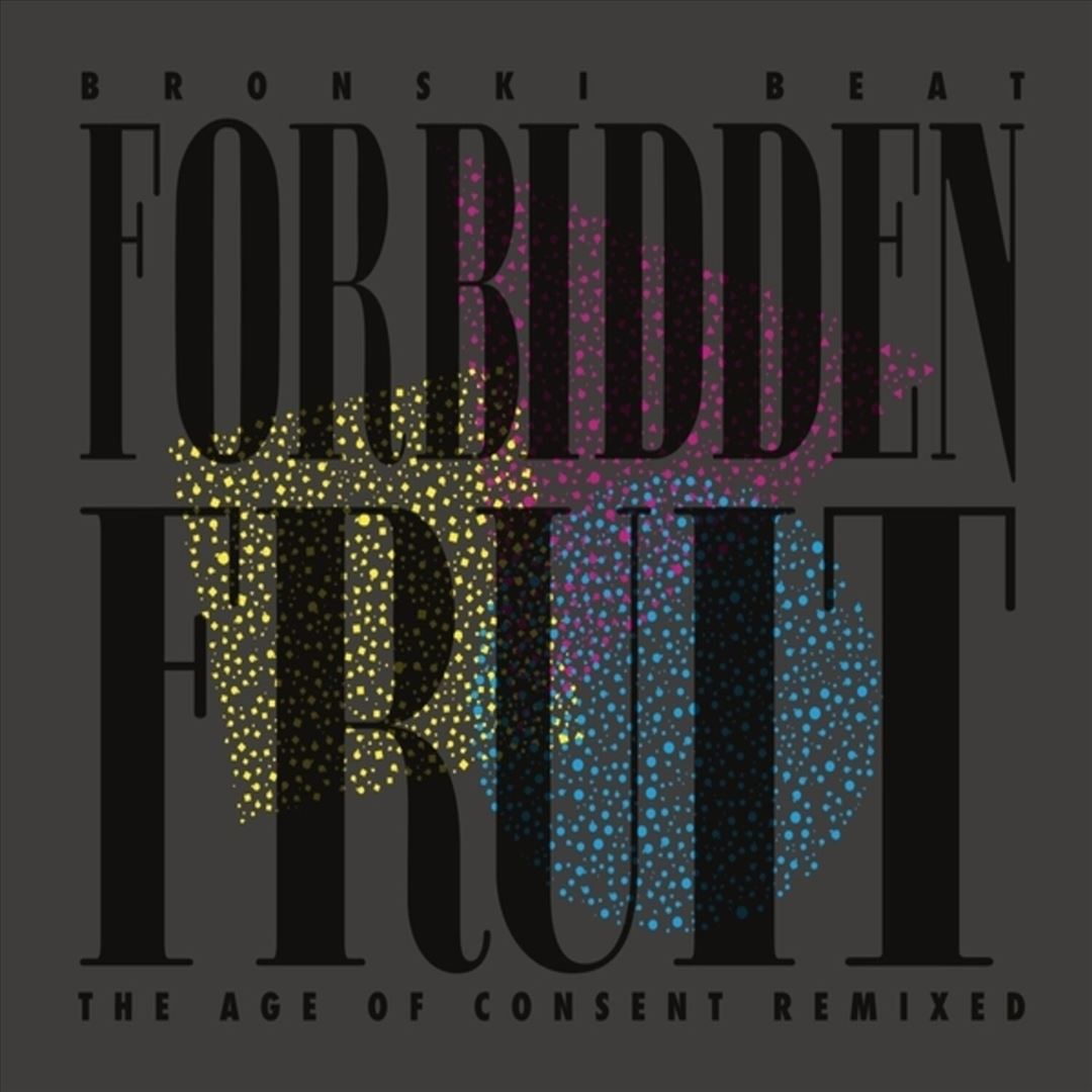 Forbidden Fruit [The Age of Consent Remixed] cover art