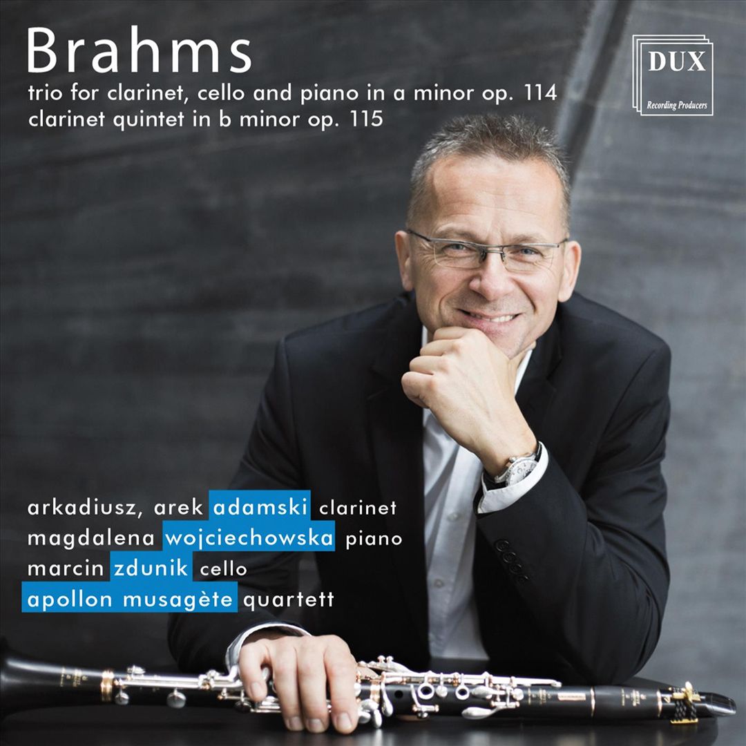 Brahms: Trio for Clarinet, Cello and Piano in A minor Op. 114; Clarinet Quintet in B minor Op. 115 cover art