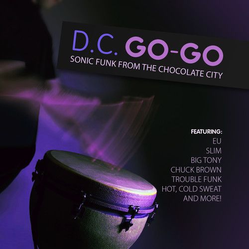 D.C. Go-Go: Sonic Funk from Chocolate City cover art