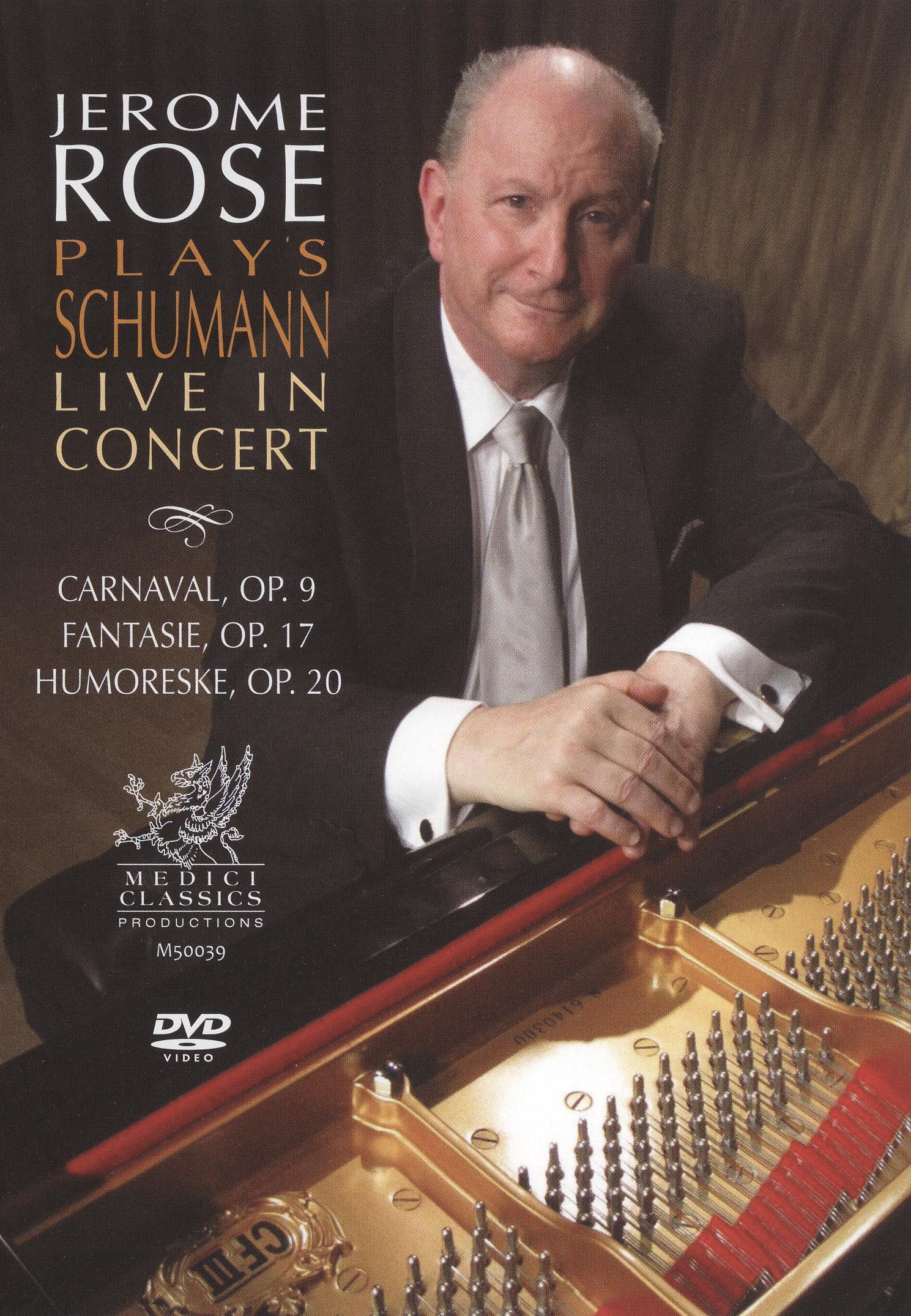 Jerome Rose Plays Schumann: Live in Concert cover art