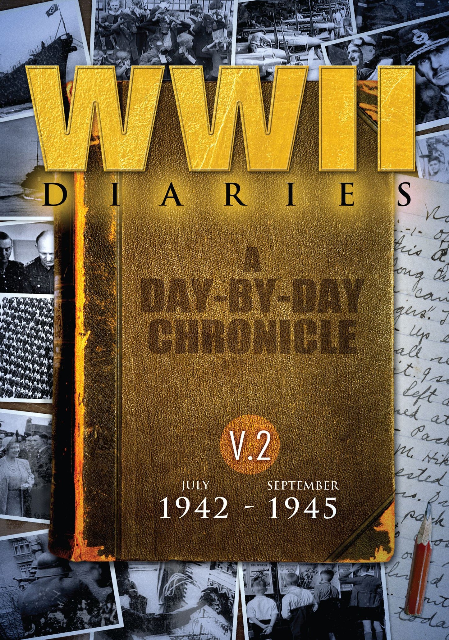 WWII Diaries, Vol. 2: July 1942-September 1945 [10 Discs] cover art