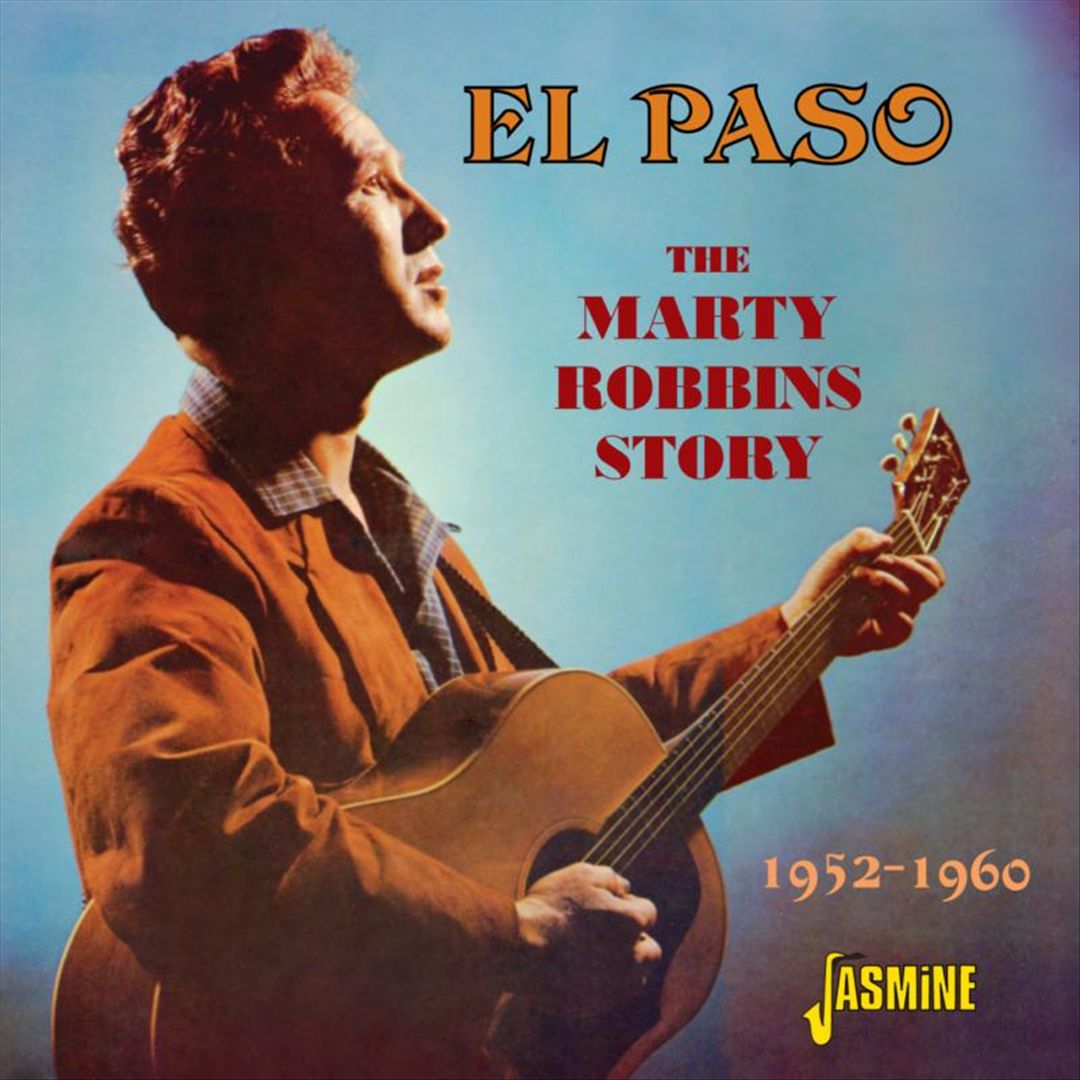 El Paso: The Marty Robbins Story cover art