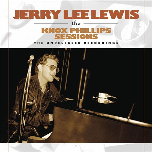 Knox Phillips Sessions: The Unreleased Recordings [LP] cover art