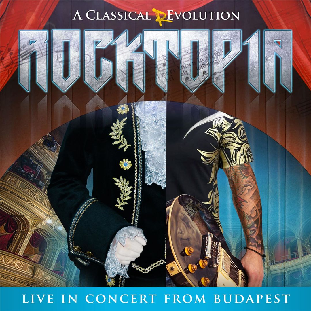 Rocktopia: A Classical Revolution [Live From Budapest] cover art