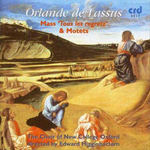 Orlande de Lassus: Mass "Tous les regretz"; Motets cover art