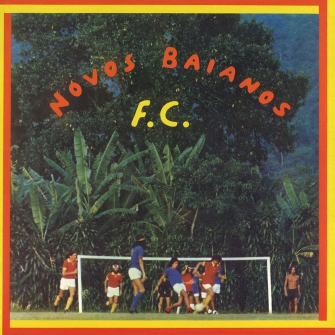 Novos Baianos F.C. cover art